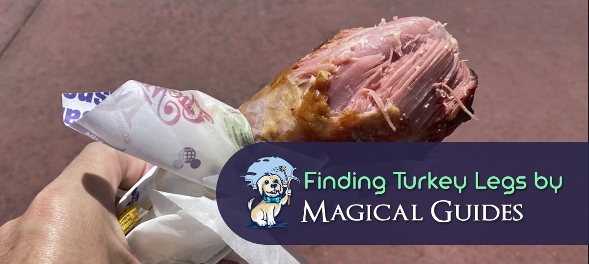 Where to Find Turkey Legs at Magic Kingdom inside Disney